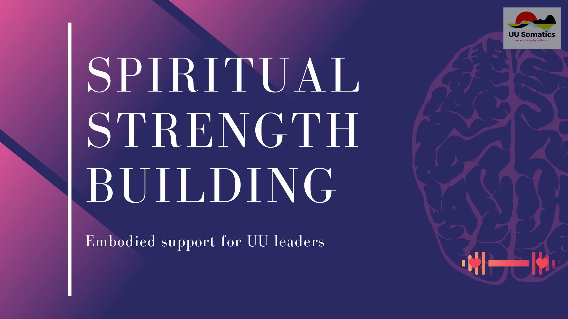 Post-Election Spiritual Strength Building: Embodied Support for UU Leaders