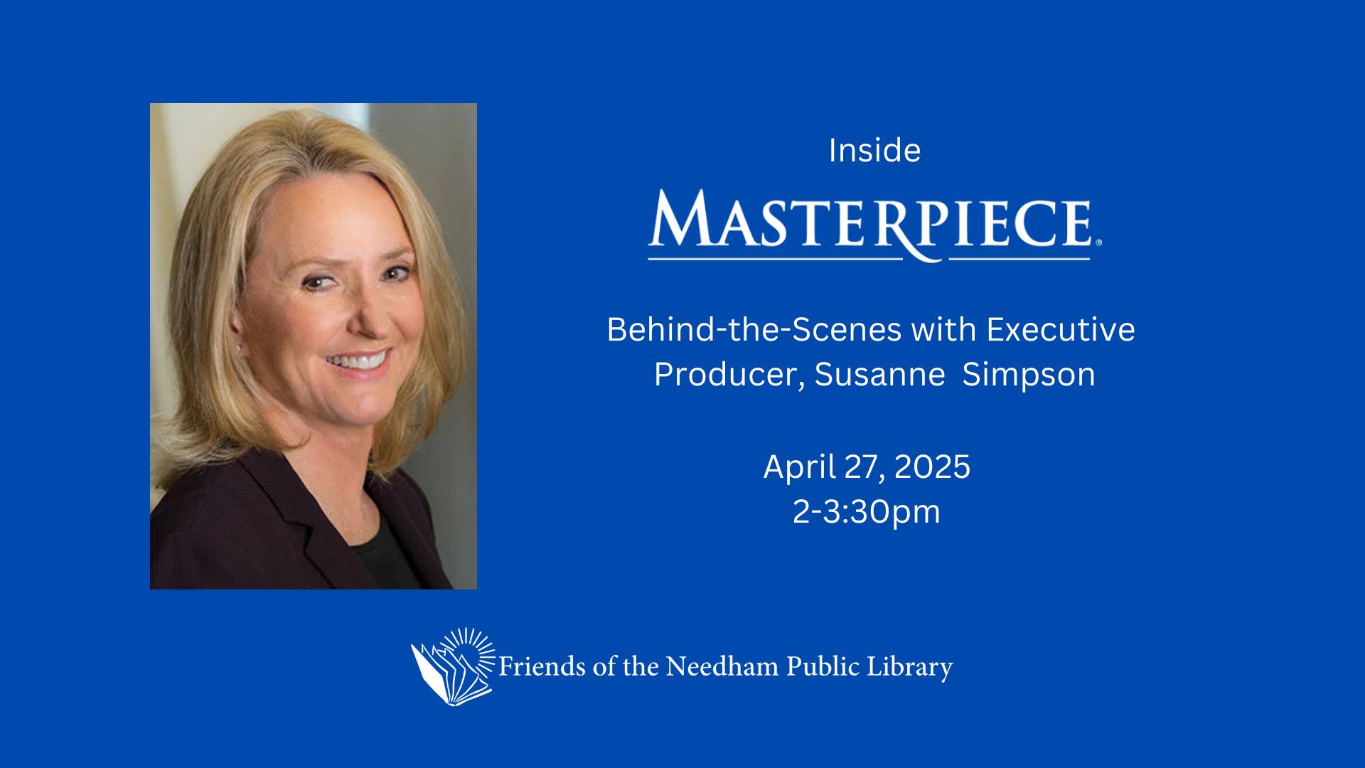 Inside MASTERPIECE: Behind-the-Scenes with Executive Producer, Susanne ...