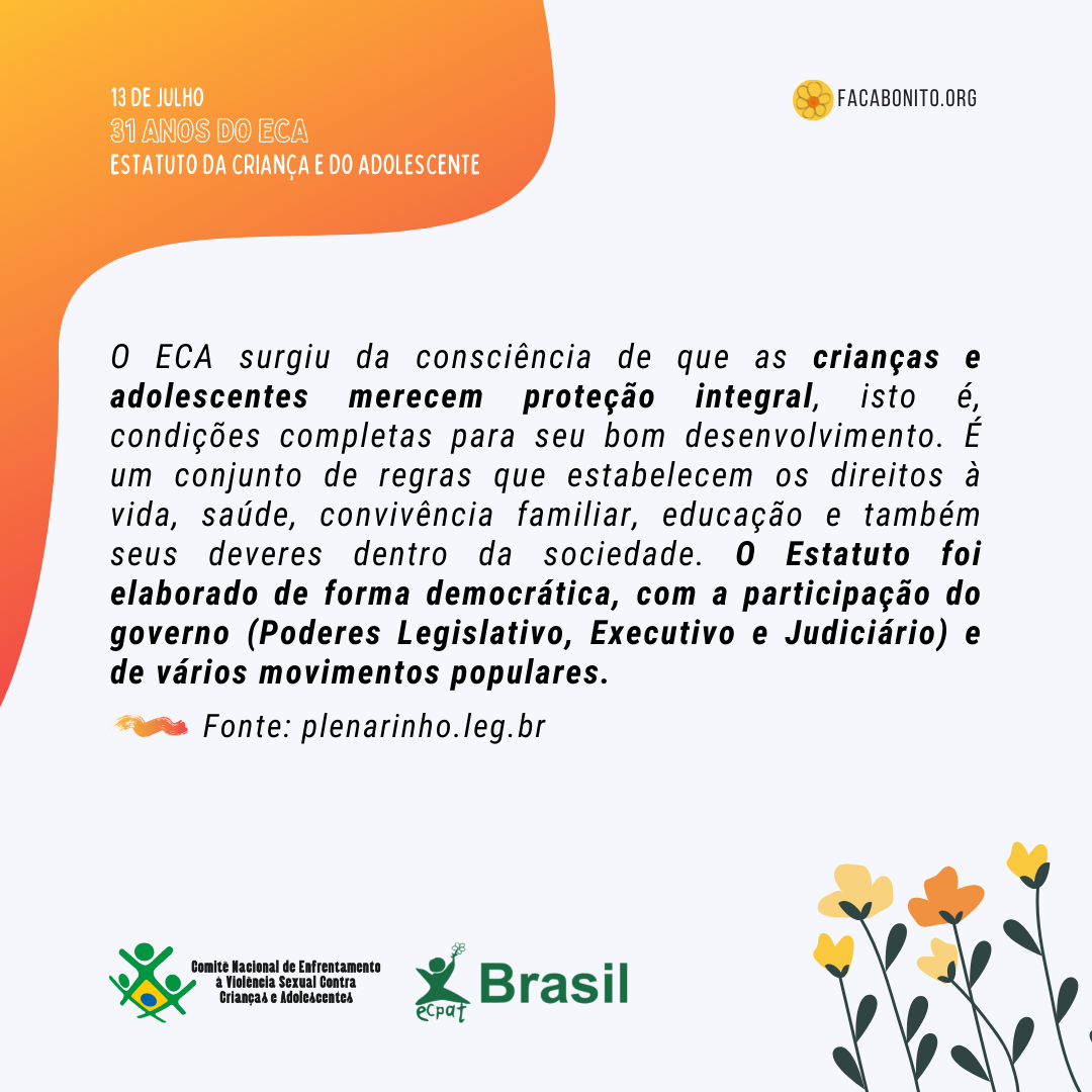 Faça Bonito. - O ECA surgiu da consciência de que as... | Facebook