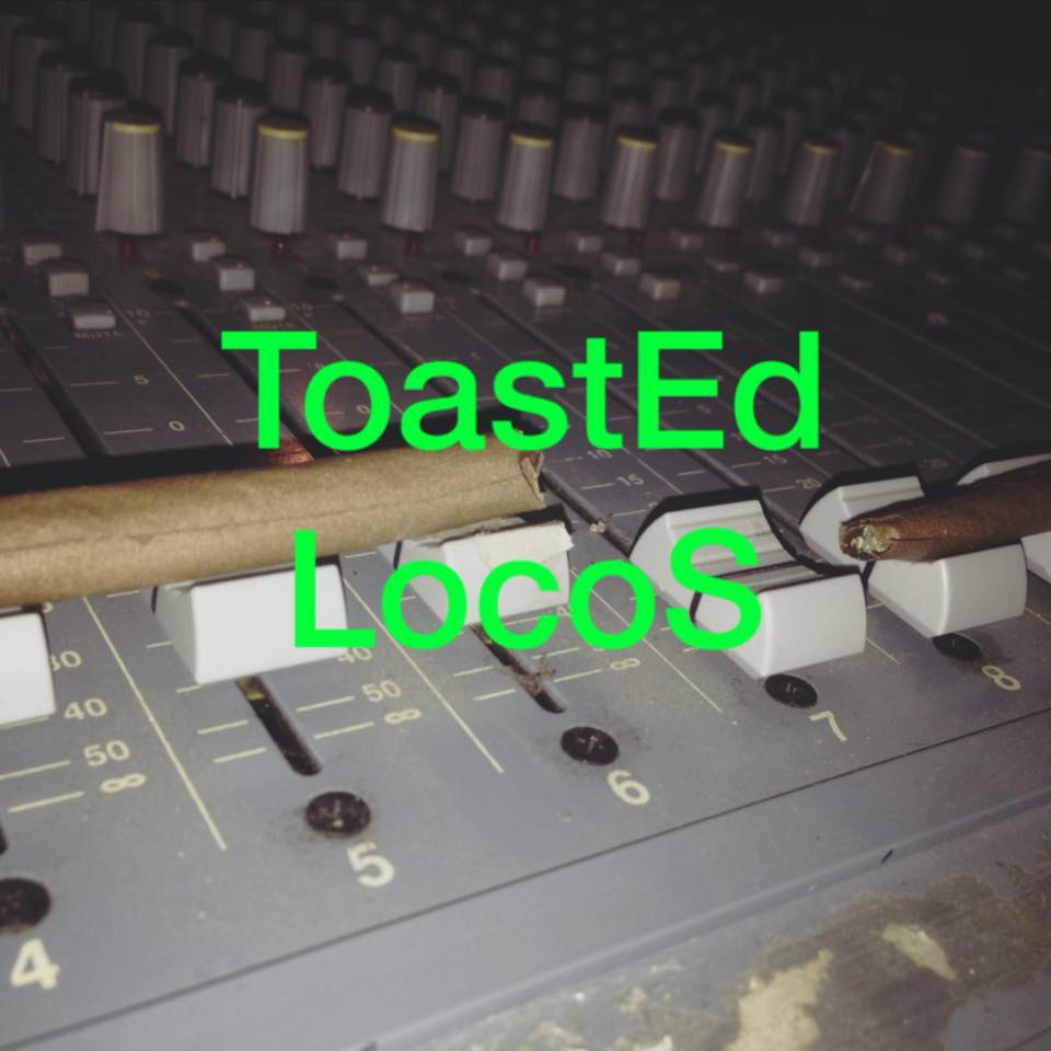 Toasted Locos | Escondido CA