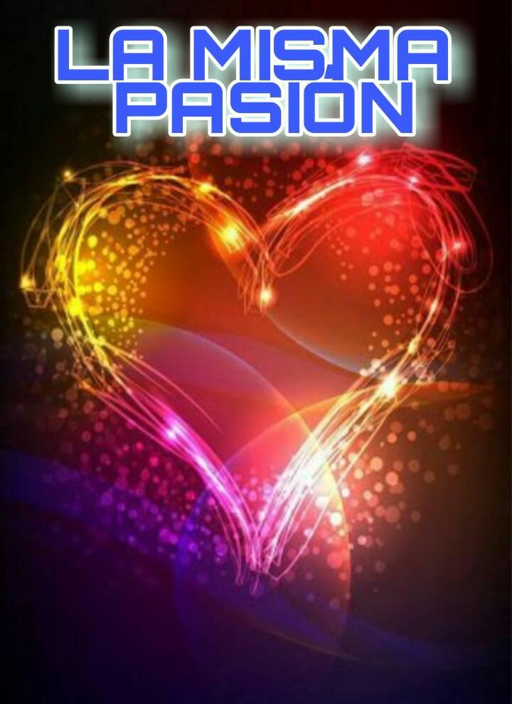 La MISMA pasión