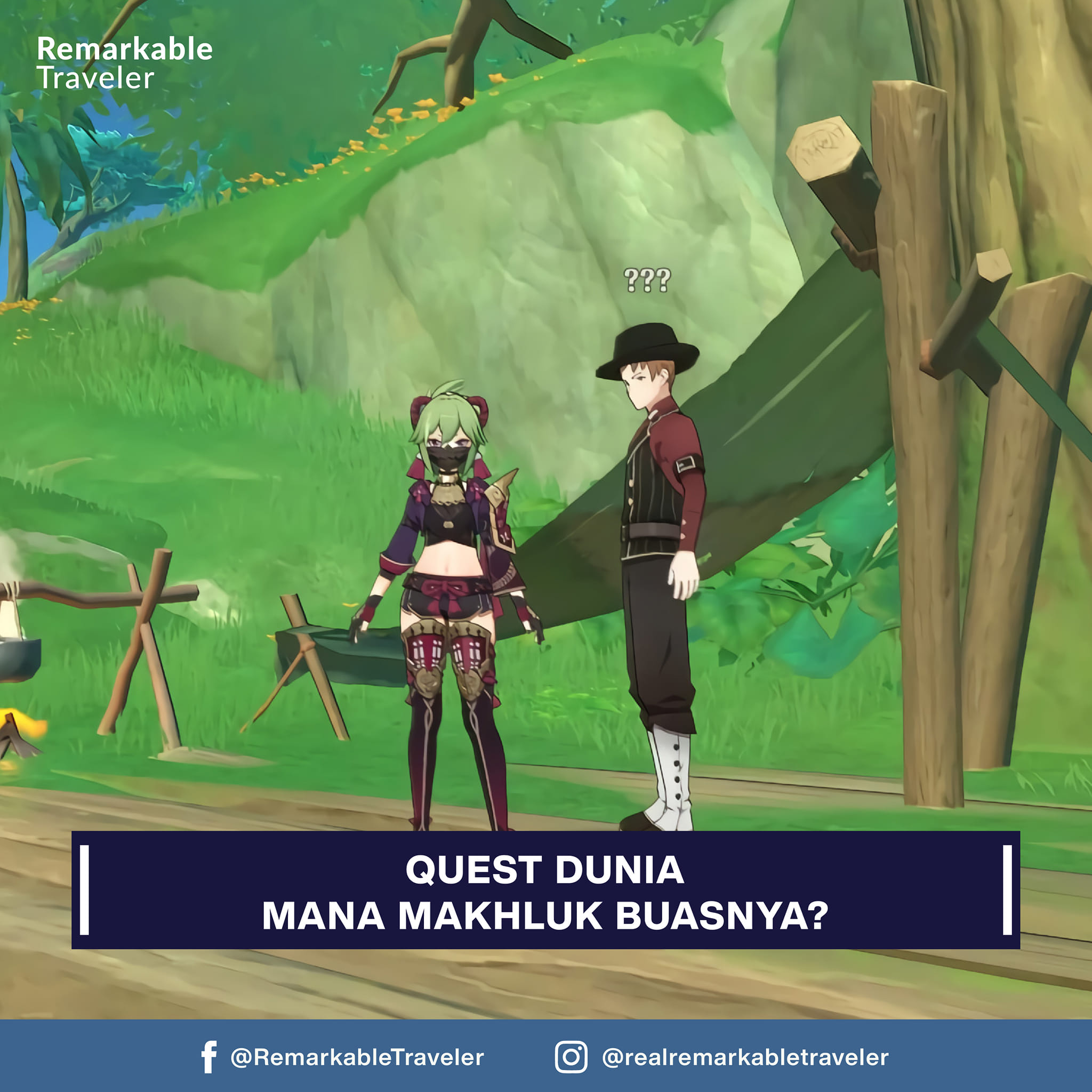 [Quest Dunia] Mana Makhluk Buasnya -... - Remarkable Traveler