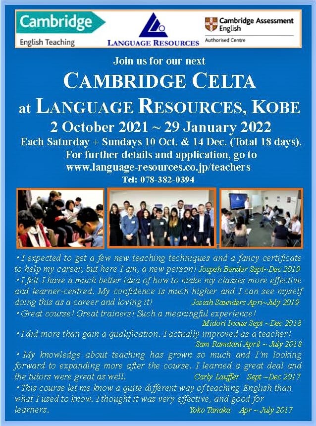 Language Resources We Are Pleased To Announce Our Next Cambridge Celta Course To Be Held At Language Resources Kobe So If You Are Keen To Improve Your Practical Classroom Skills