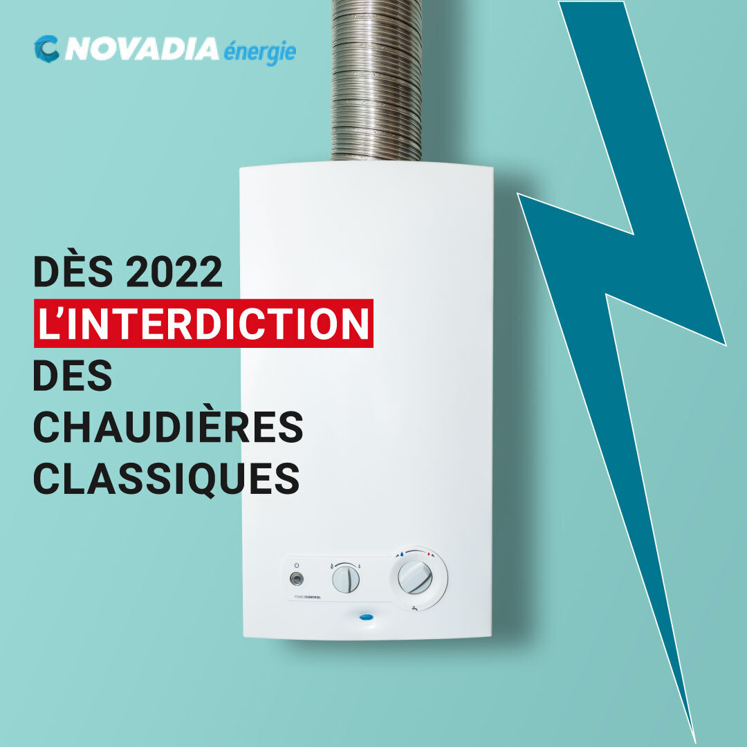 Novadia energie - Dès 2022: L’interdiction des chaudières...