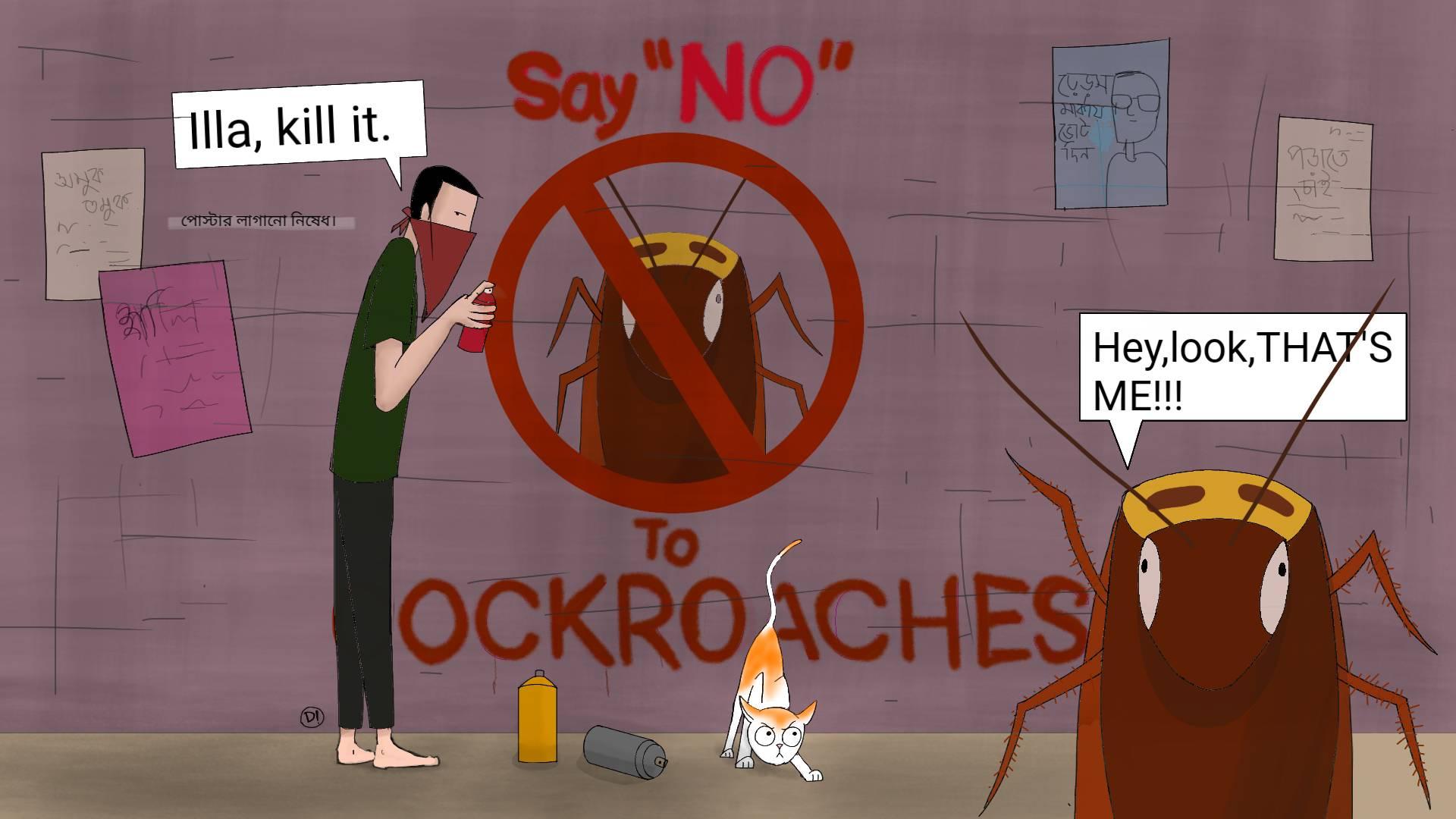 I Draw and I hate cockroaches