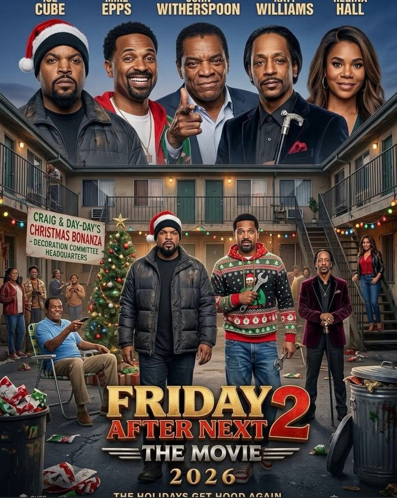 FRIDAY AFTER NEXT 2(2026) Starring: Ice Cube • Mike Epps • John