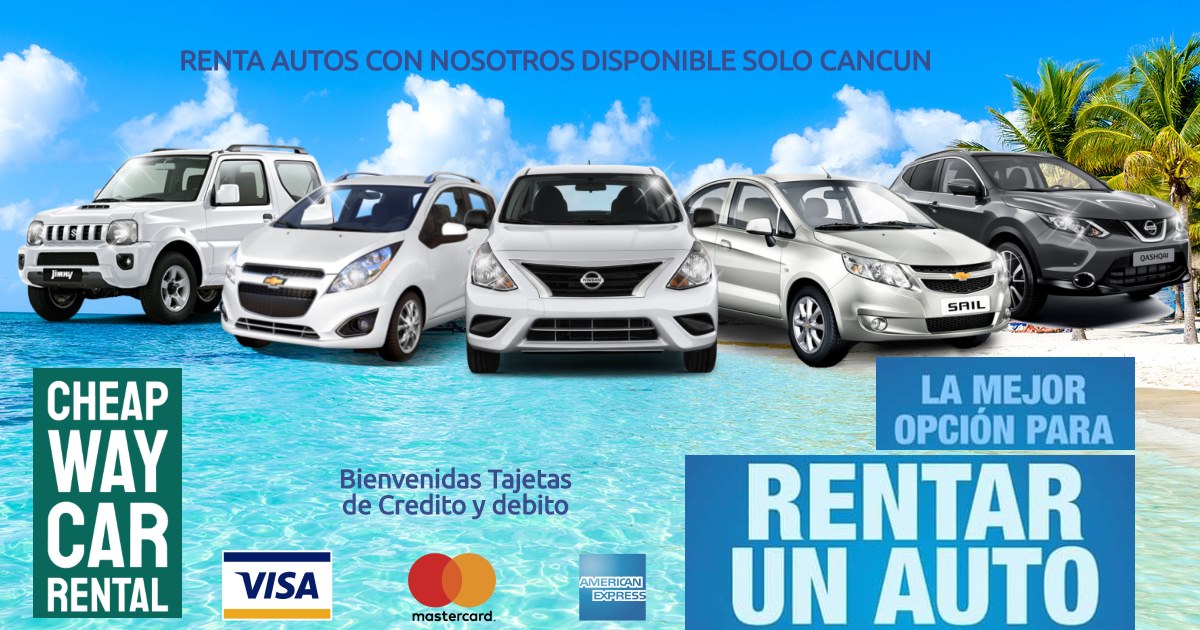 Cheap Way Car Rental | Cancún