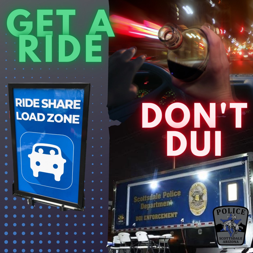 #GetaRideDontDUI The... - Scottsdale Police Department | Facebook