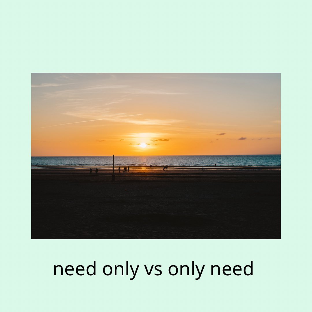 Leesirenglish - #英文小知識 Need only vs only need 一 般 而 言