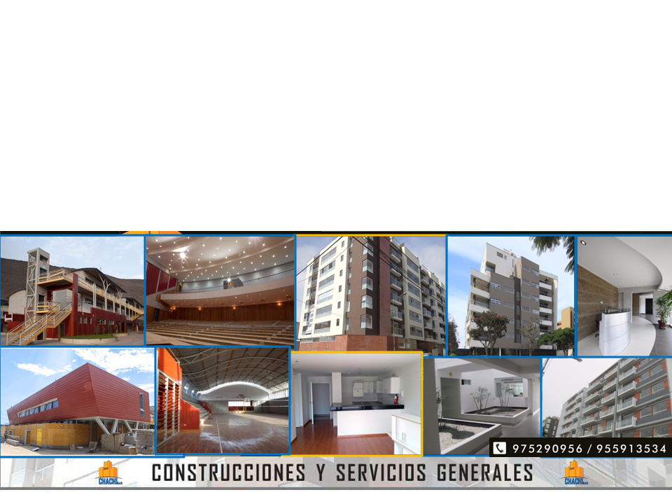 Construcciónes Y Servicios Generales "Chachi SAC" | Lima