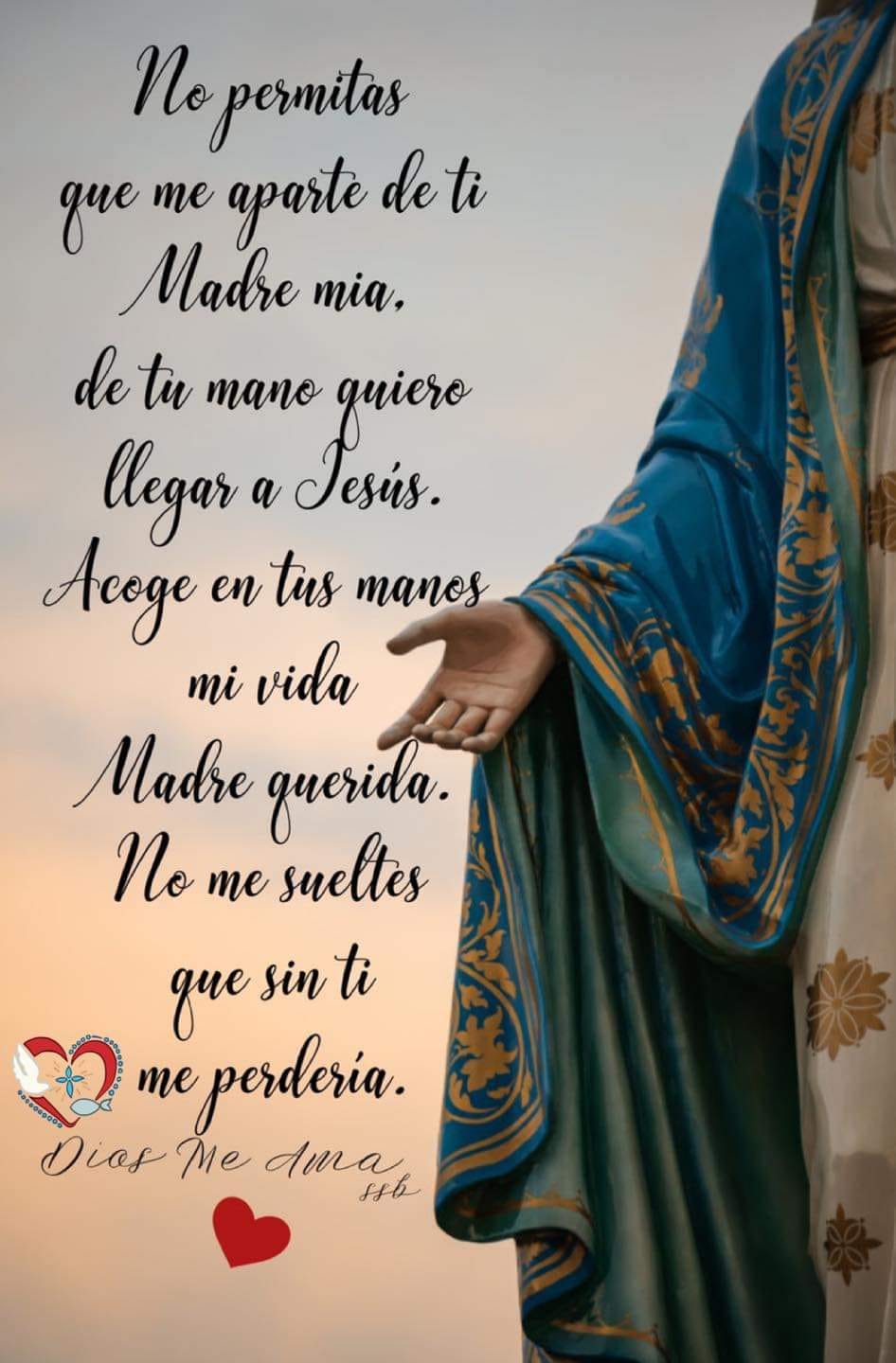 Al Paso de Dios - No permitas que me aparte de ti Madre mia, de tu mano quiero llegar a Jesús ...