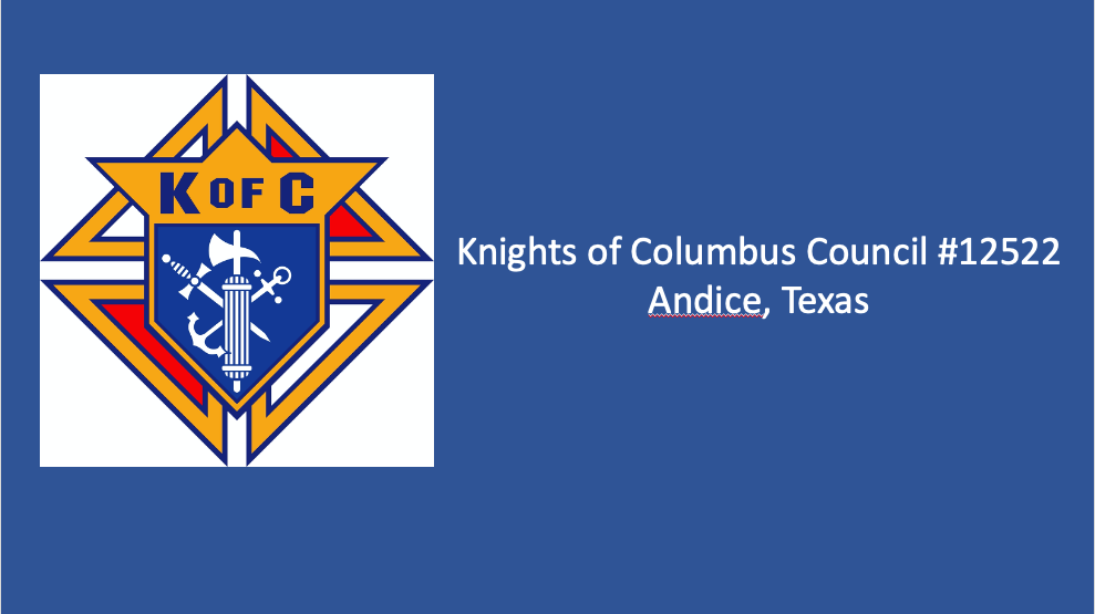 K of C - Council 12522 - Andice, TX