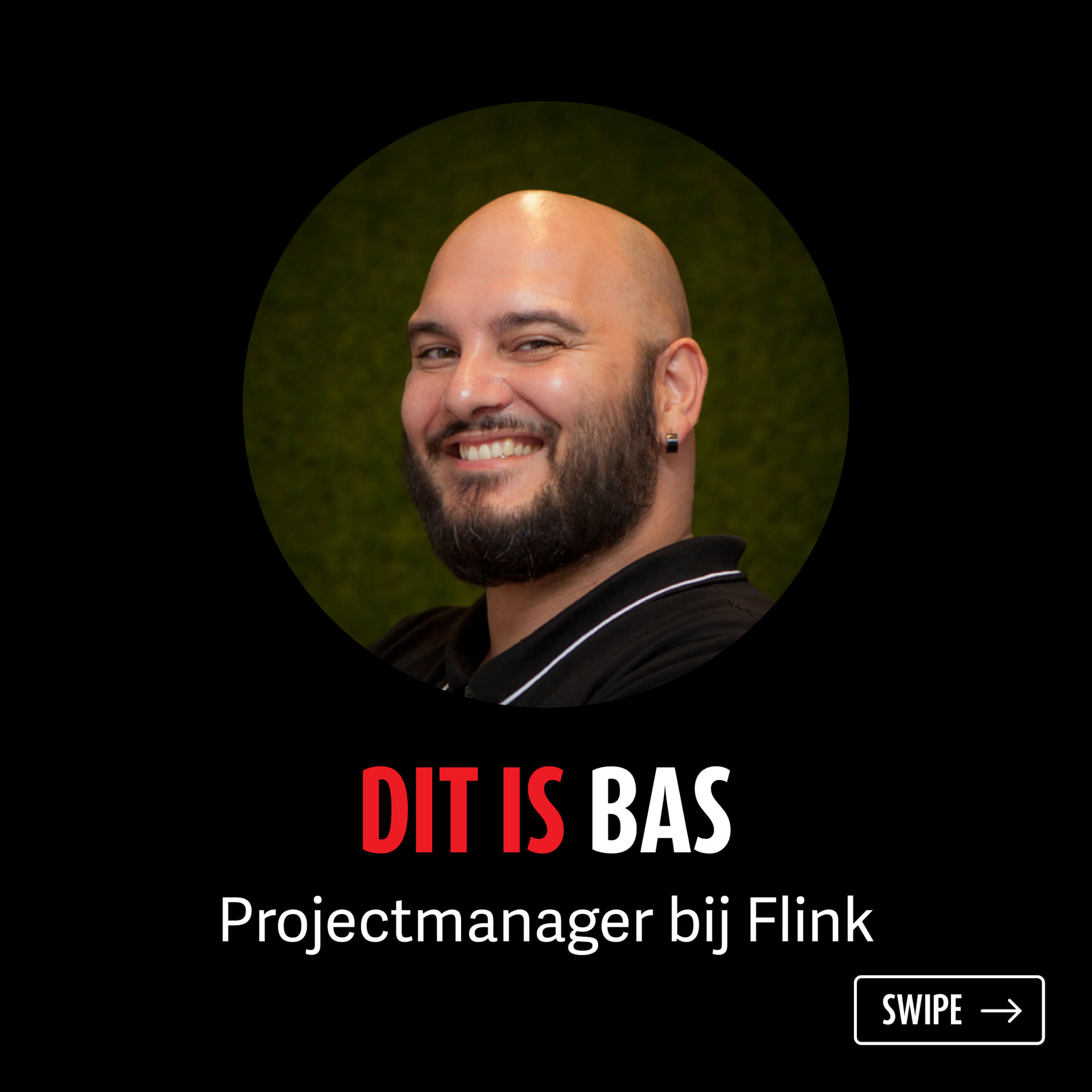 Flink - Dit is Bas! En waar Bas is, is een fijne vibe door...