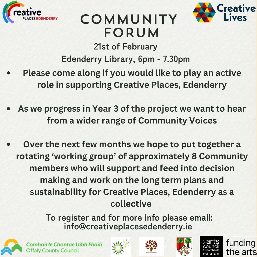 Our 3rd Community Forum is... - Creative Places: Edenderry