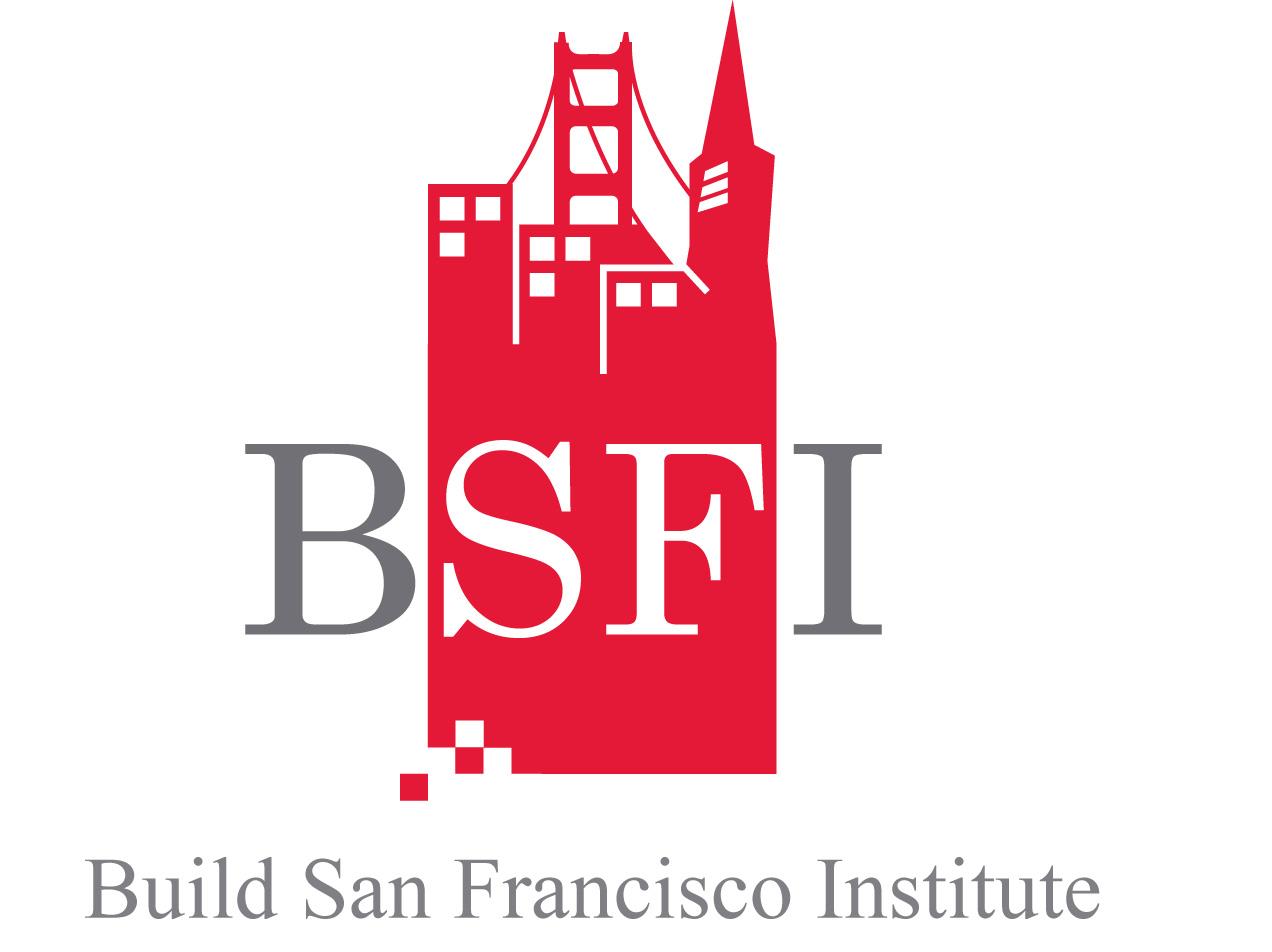 Build San Francisco... - Build San Francisco Institute