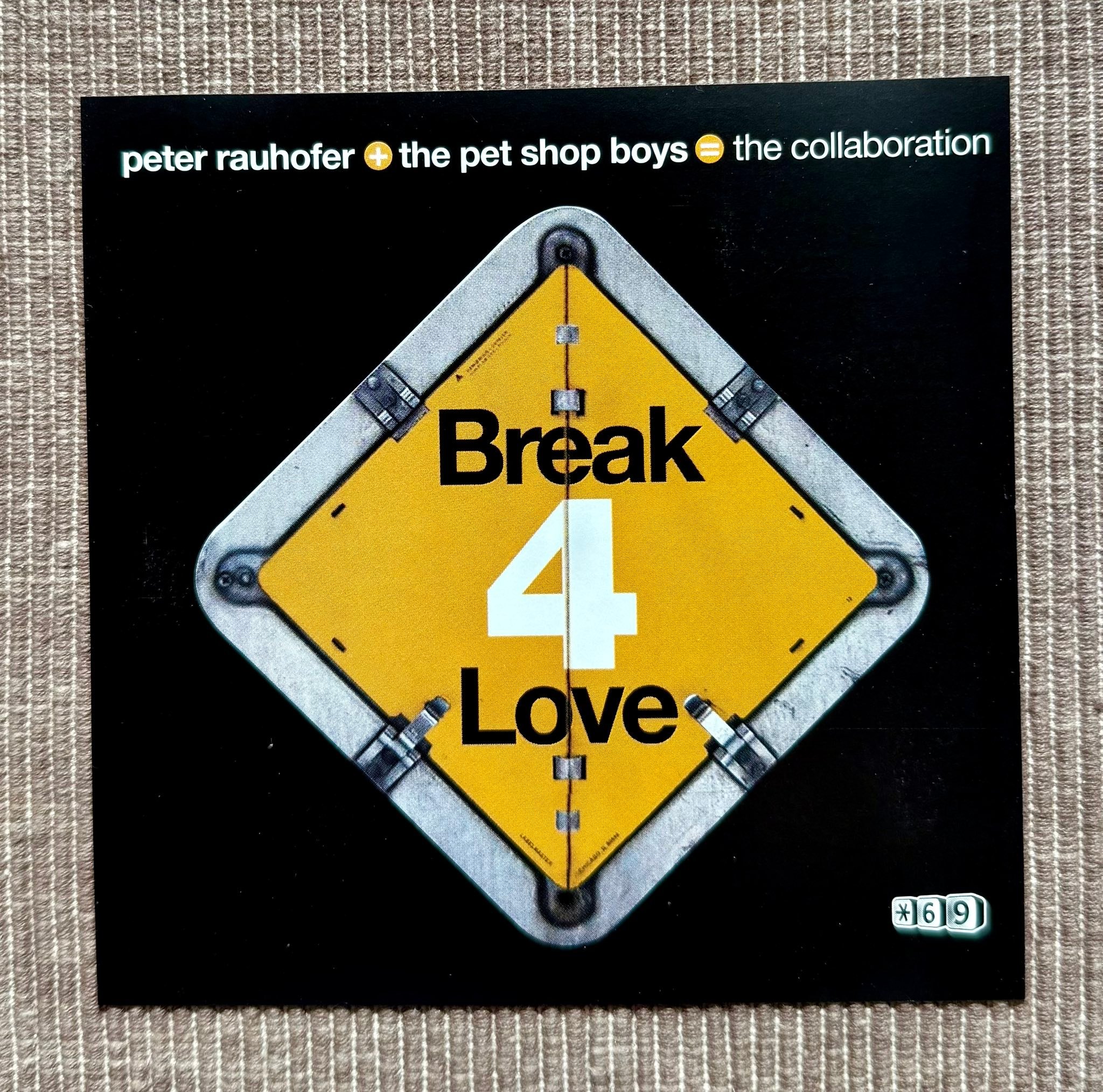 Break 4 Love remixes by Peter Rauhofer and Pet Shop Boys