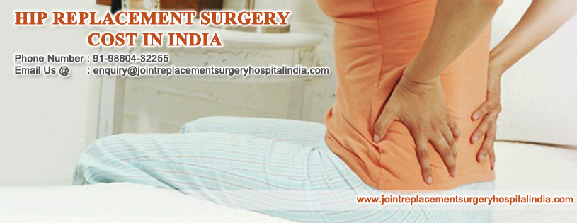 Hip Replacement Surgery Cost in India