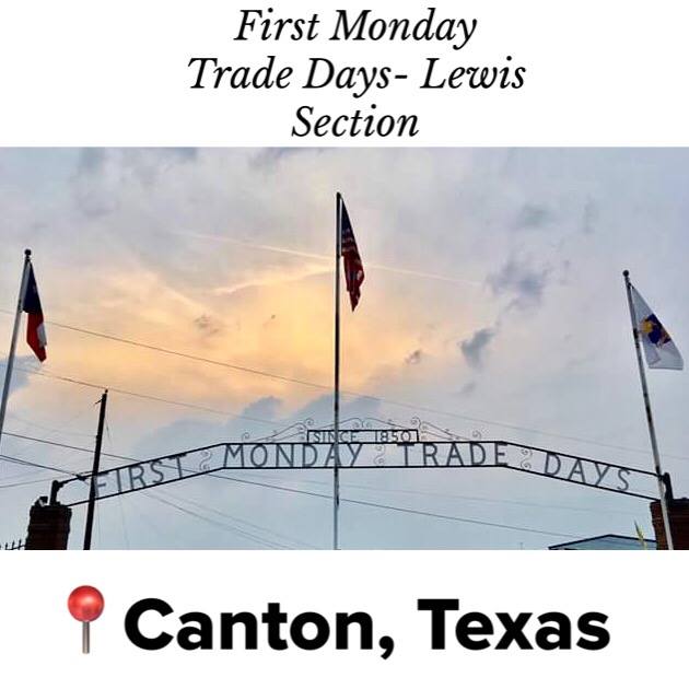 First Monday Trade... - First Monday Trade Days-Lewis Section
