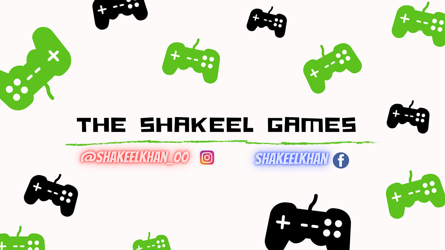 The Shakeel Games
