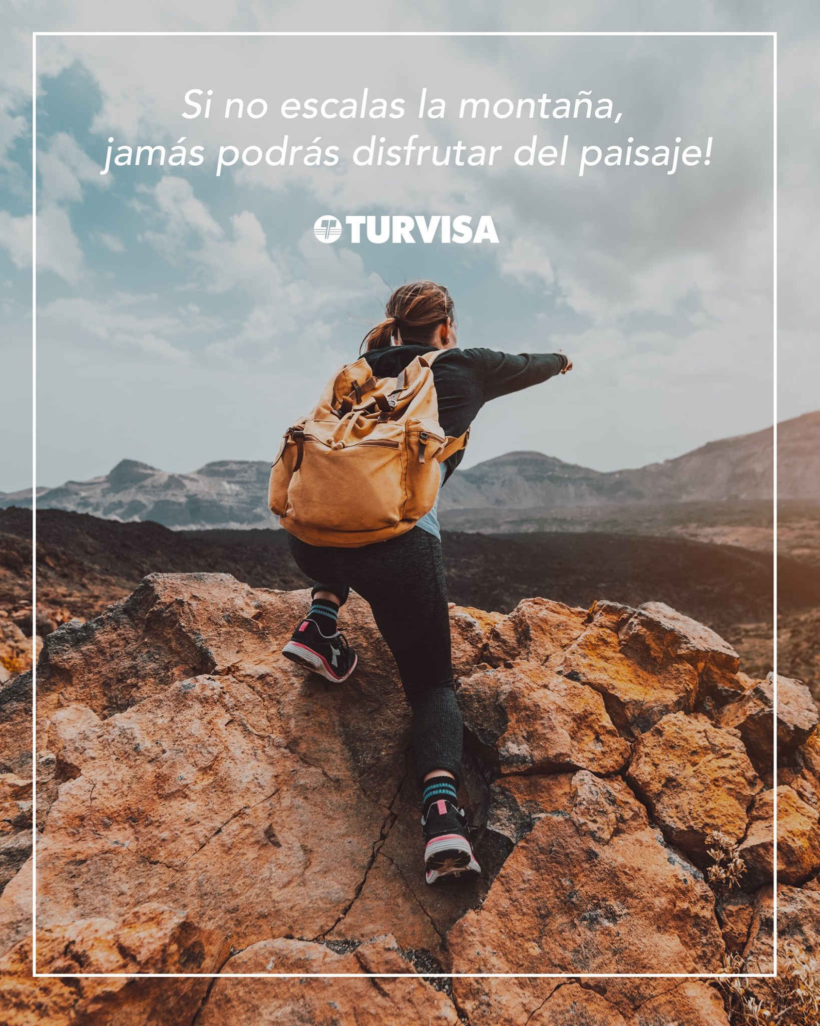 Turvisa - Si no escalas la montaña🧗🏻‍♀️ jamás podrás... | Facebook