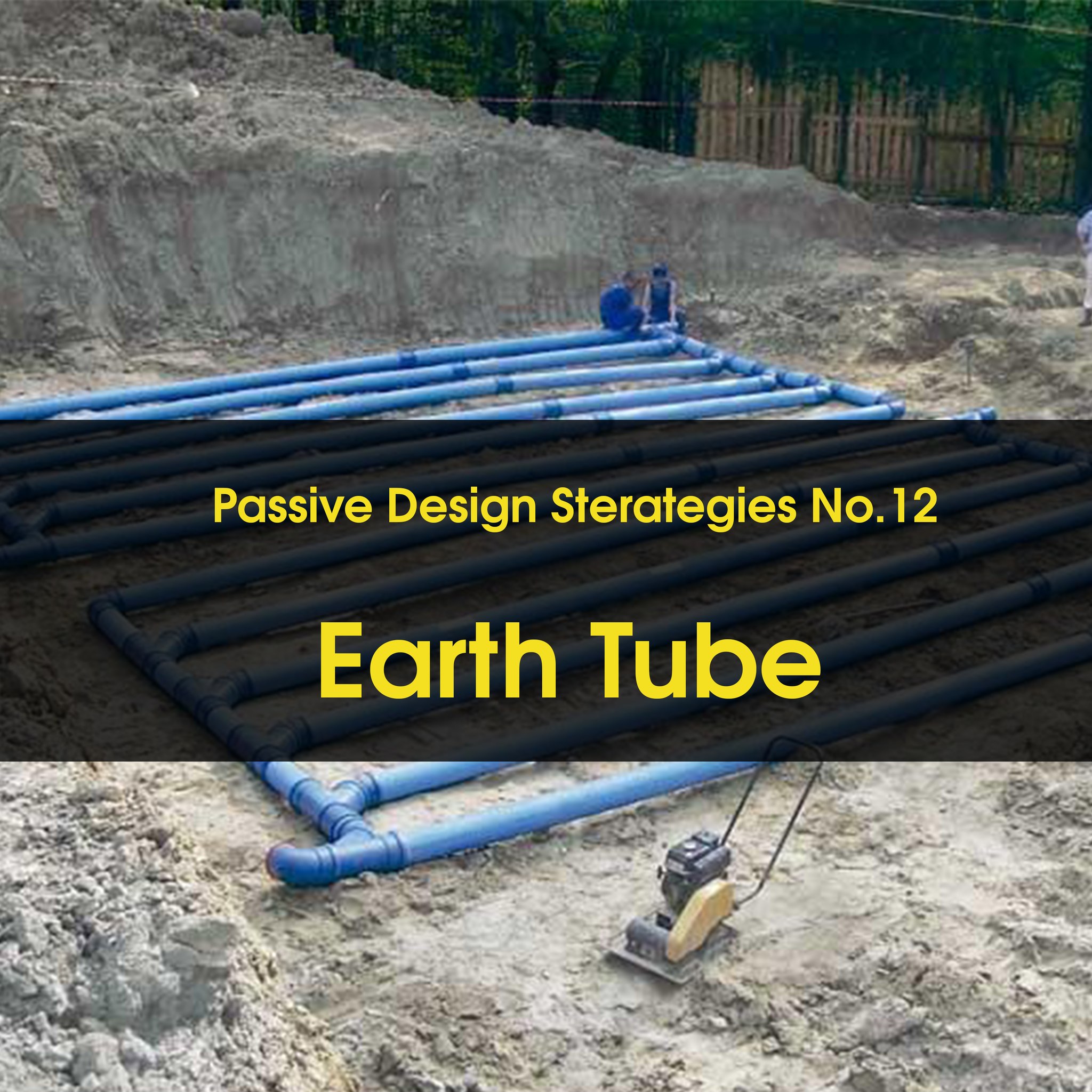 Earth Tube, also known as... - Rymast Architectural Group