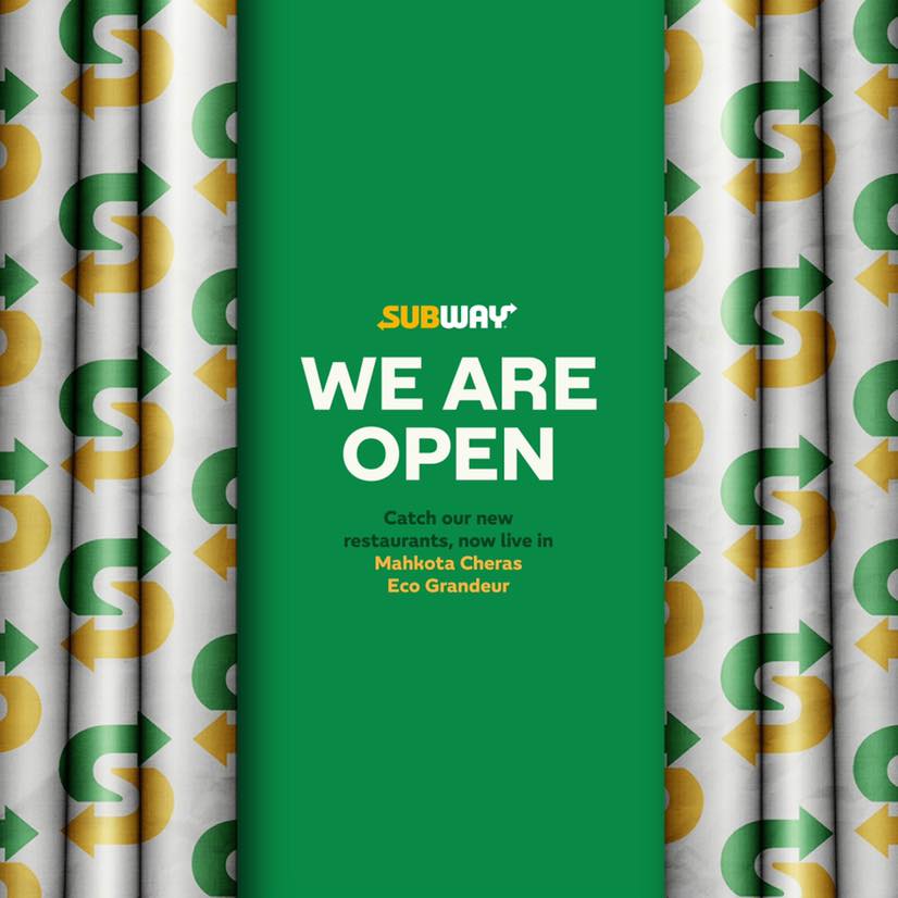 Subway Malaysia Have You Seen Our Debut At Mahkota Cheras And Eco Grandeur Our New Restaurants Are Now Opened And Awaiting Your Orders Get Your Friend To Belanja You Now