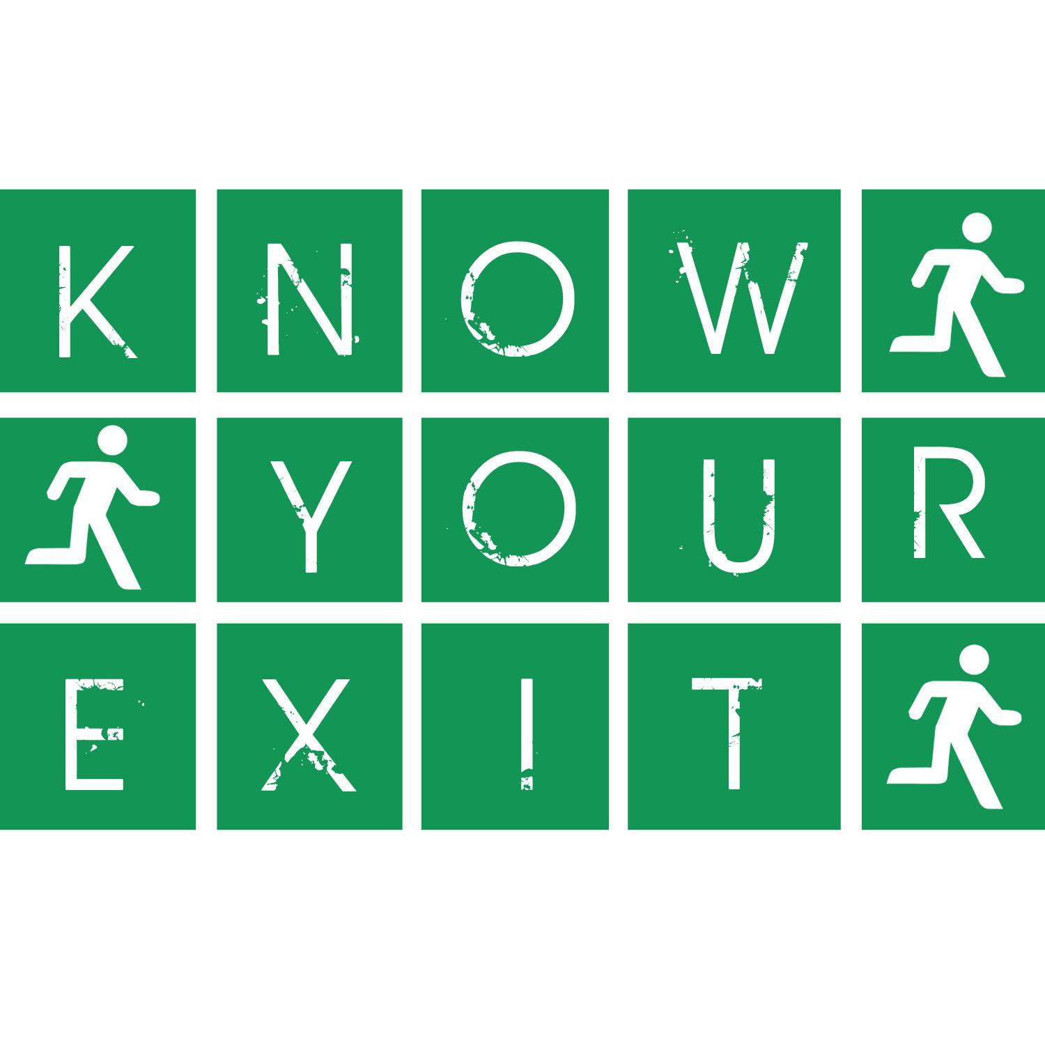 Know Your Exit