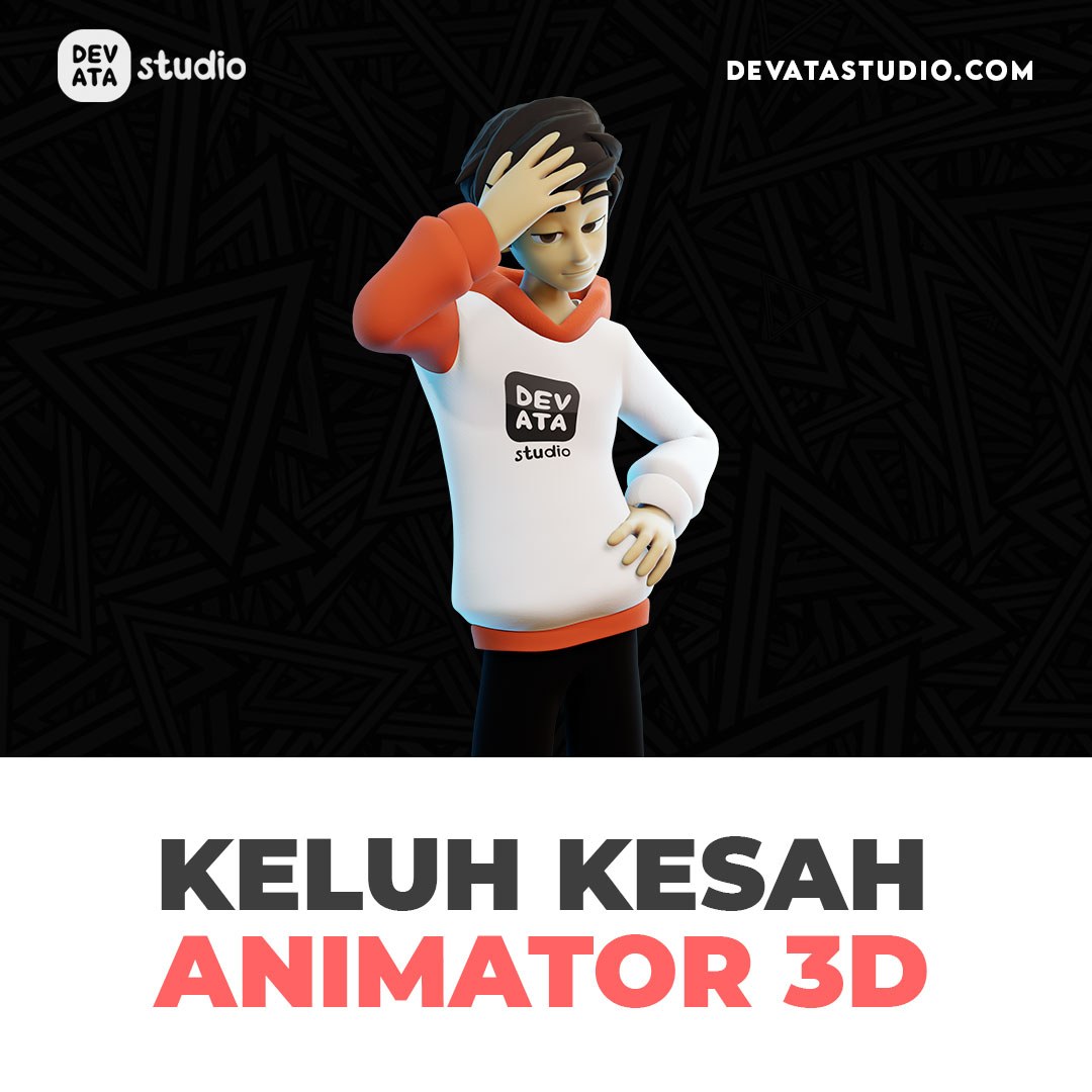 Devata Studio - hai guys, sebagai seorang animator pasti...