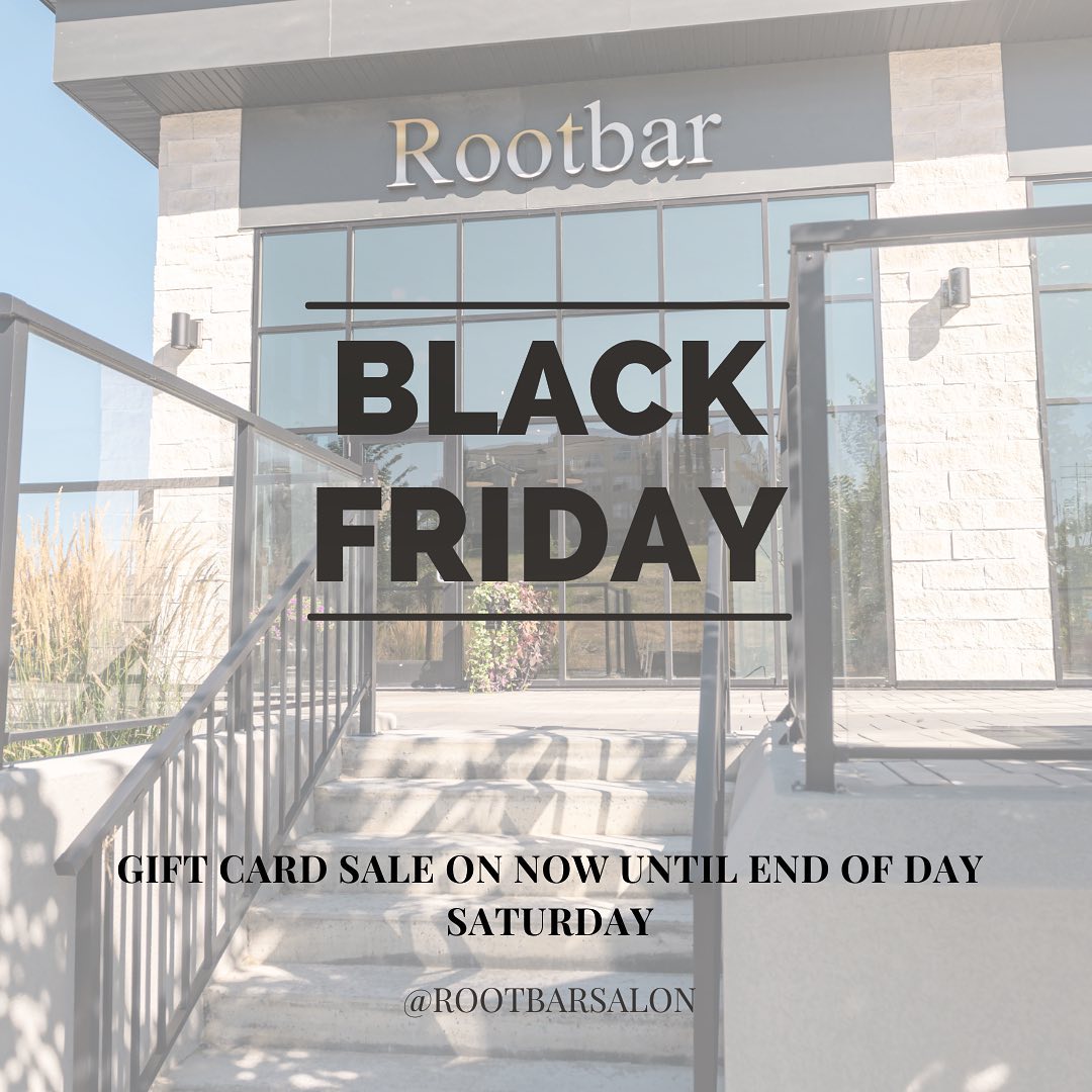 Rootbar Salon - Our Annual gift card sale is NOW ON! 1) Purchase $100 ...