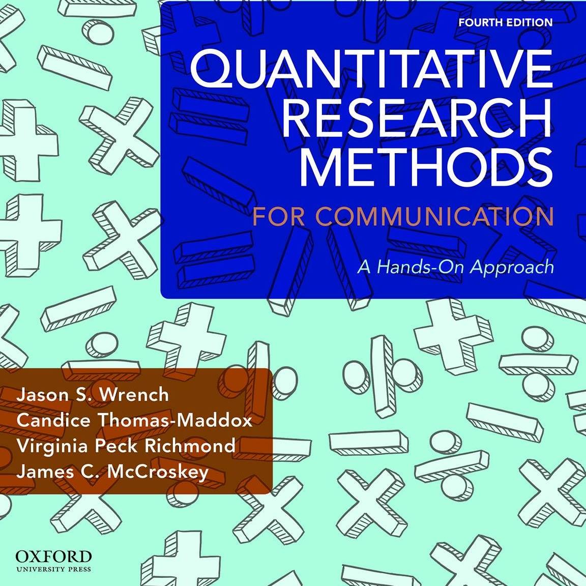 Quantitative Research Methods for Communication