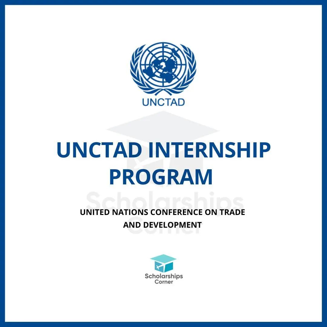 United Nations Conference on Trade and Development Internships 2022-23 ...