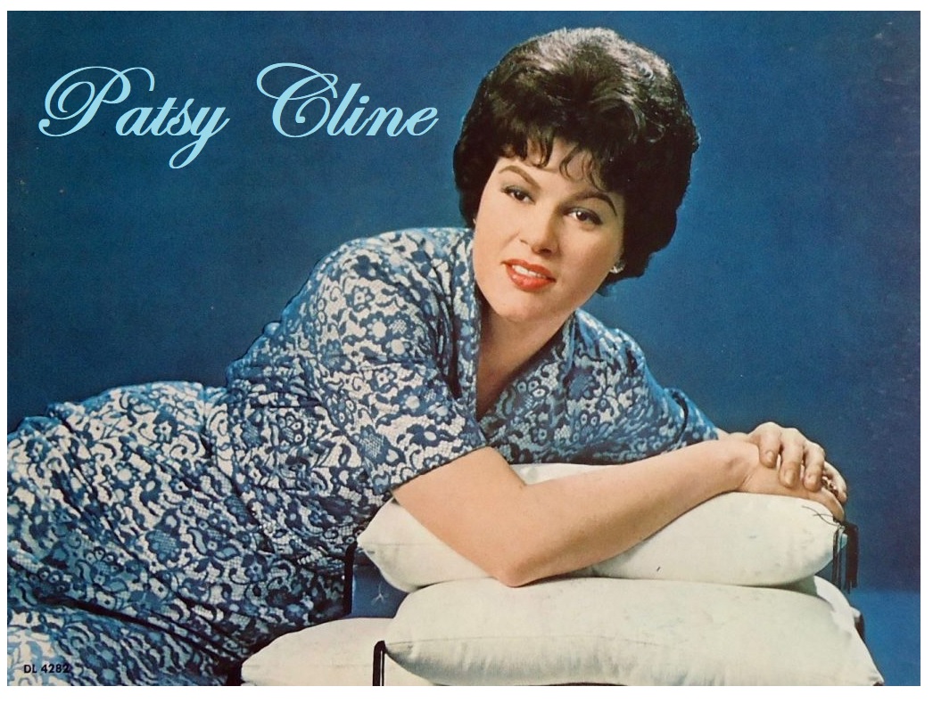 Patsy - Hey Patsy Cline fans! Thanks so much for always being so loyal ...