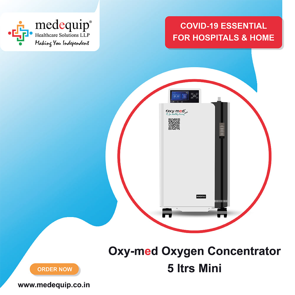 Medequip Healthcare Solutions LLP - Oxygen concentrators are life ...