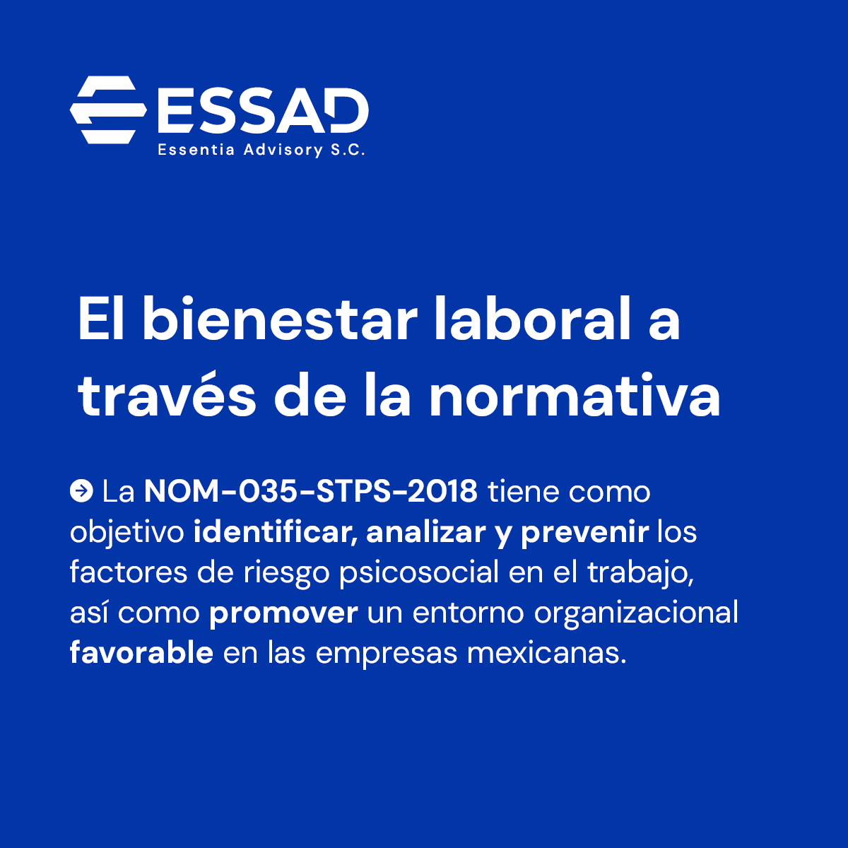 ESSAD - 📄 La NOM-035-STPS-2018 busca identificar, analizar...