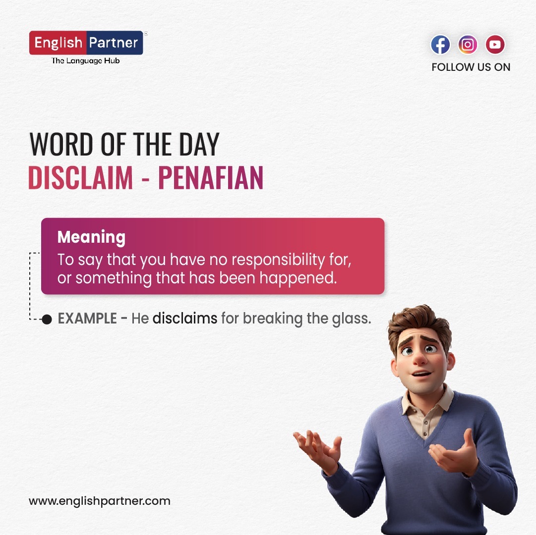 DISCLAIM Word of the day !... - English Partner Malaysia | Facebook