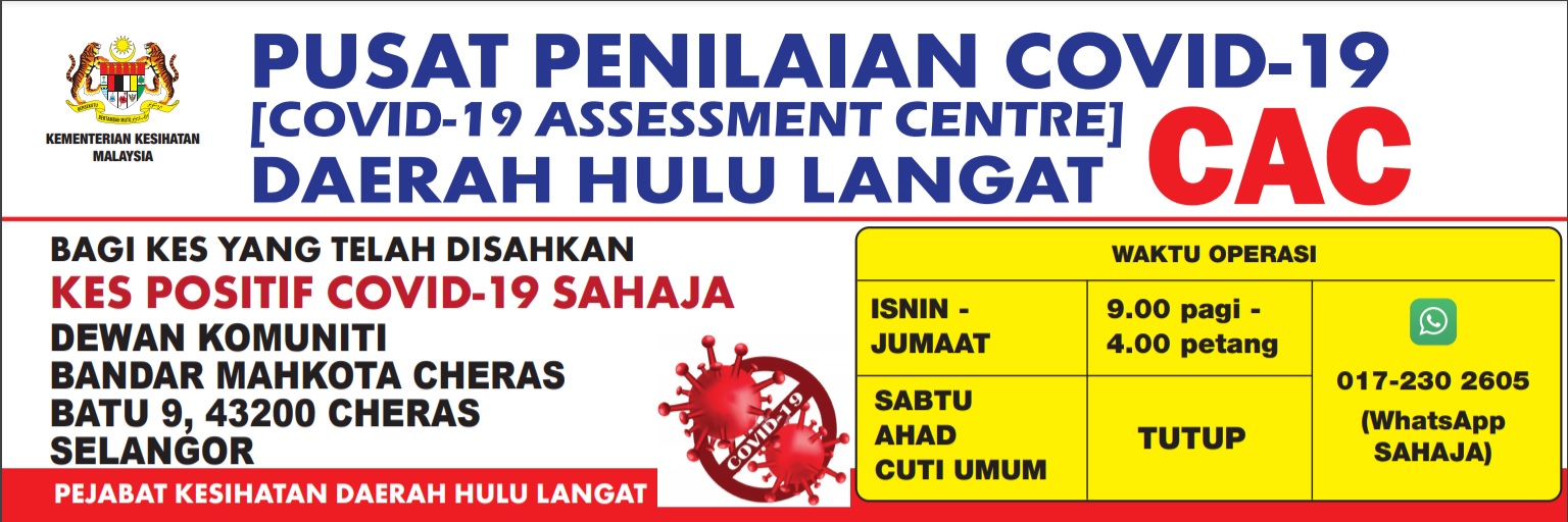 Pejabat Kesihatan Daerah Hulu Langat Makluman Pembukaan Dan Waktu Operasi Covid 19 Assessment Centre Cac Dewan Komuniti Bandar Mahkota Cheras Mulai Jun 2021 Susulan Dari Peningkatan Kes Covid 19 Berisiko Tinggi Dan Peningkatan