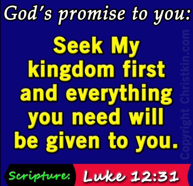 Seek My kingdom first and everything... - I Love You Jesus | Facebook