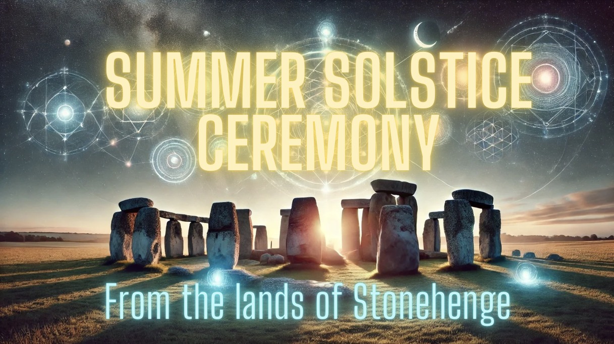 Stonehenge Summer Solstice Sound Journey & Light Language Channeling