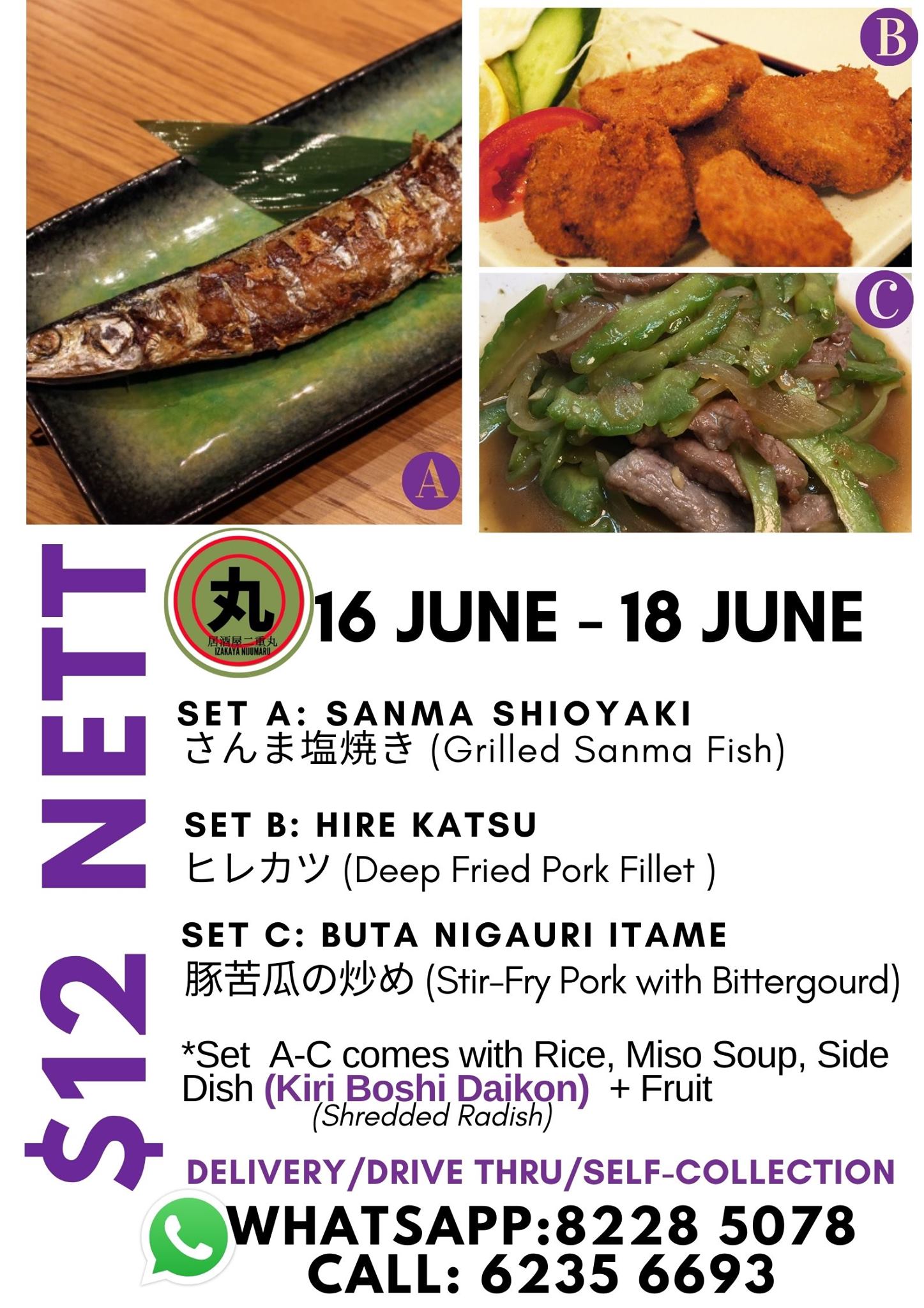 Izakaya Nijumaru Restaurant Dear Customers Nijumaru S Daily Set Lunch Menu Will Still Be Available 12 Nett Only For Take Away This Week S Menu 16 June 18 June Set A Sanma Shioyaki