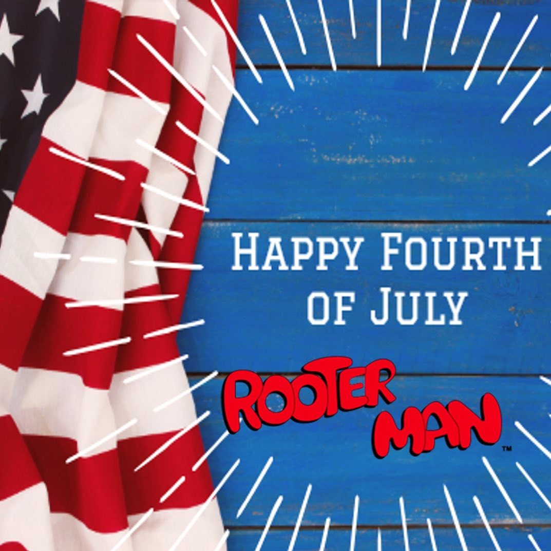 Rooter Man - Happy Fourth of July to all! May this day be... | Facebook
