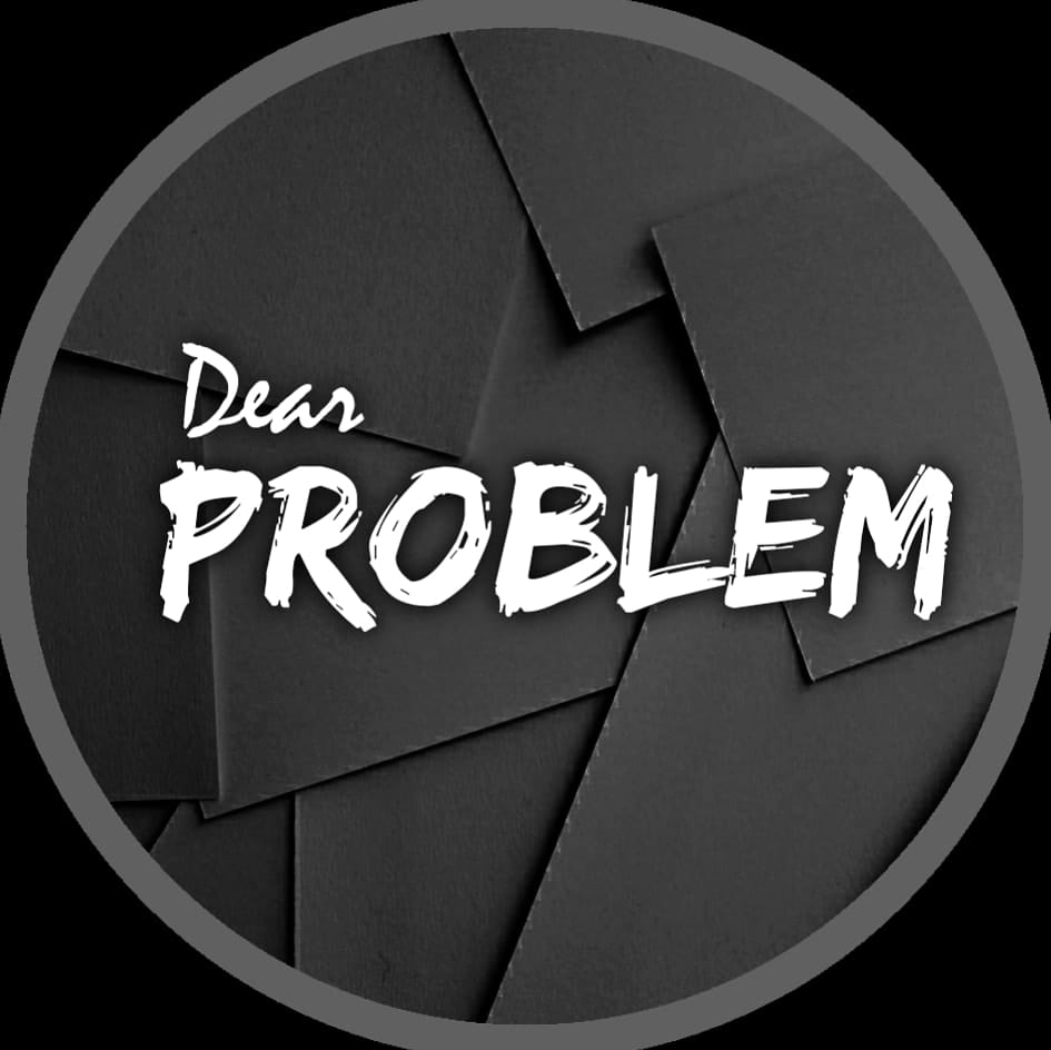 dearproblem