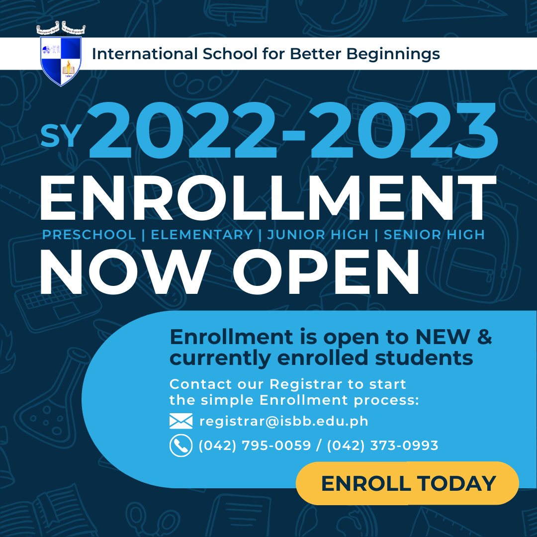 ISBB - SY 2022-2023 Enrollment is ongoing for all...