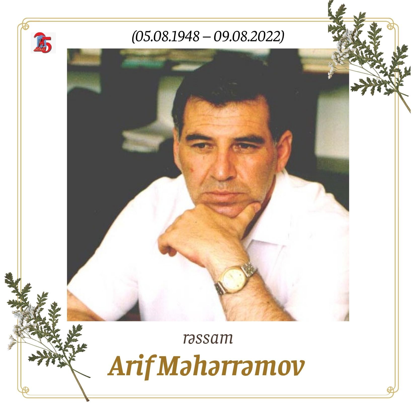 Filmdirectors - ALLAH RƏHMƏT ELƏSİN! 5 AVQUST RƏSSAM, REJİSSOR ARİF ...