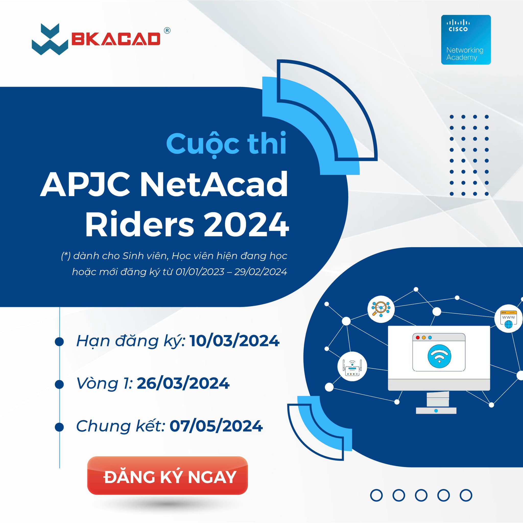 Chương - 💻 THÔNG BÁO ĐĂNG KÝ THAM GIA APJC NETACAD RIDERS COMPETITION ...