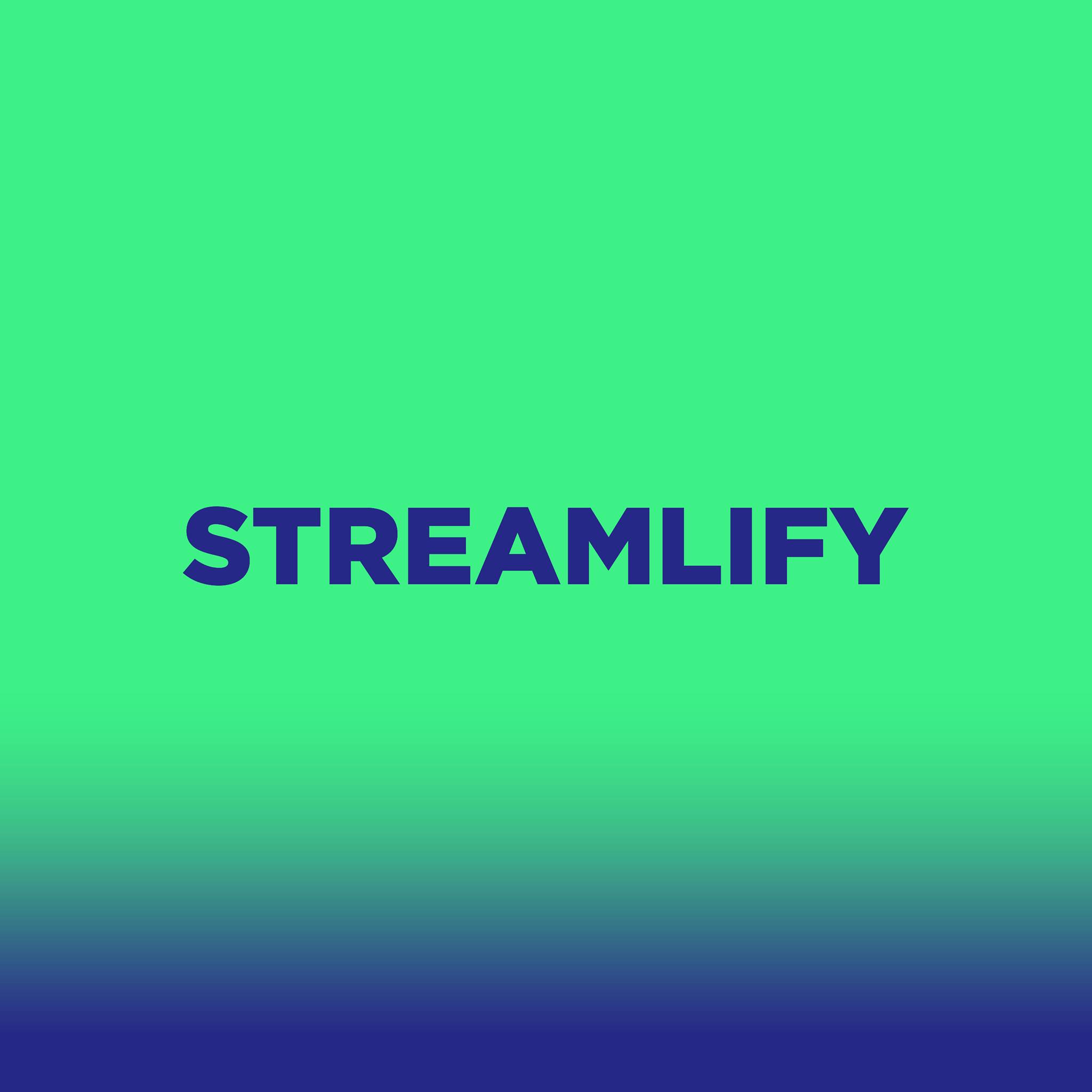 Streamlify