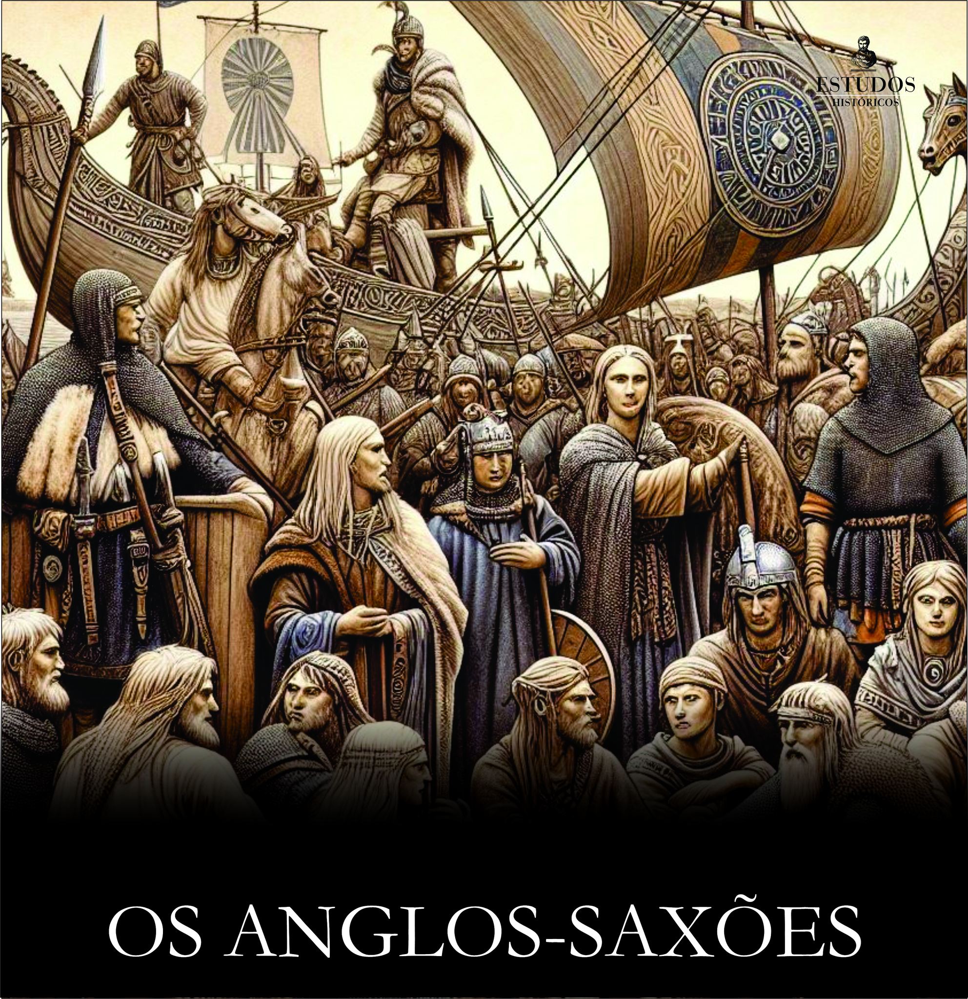 ANGLOS-SAXÕES Os anglo-saxões foram... - Estudos Históricos