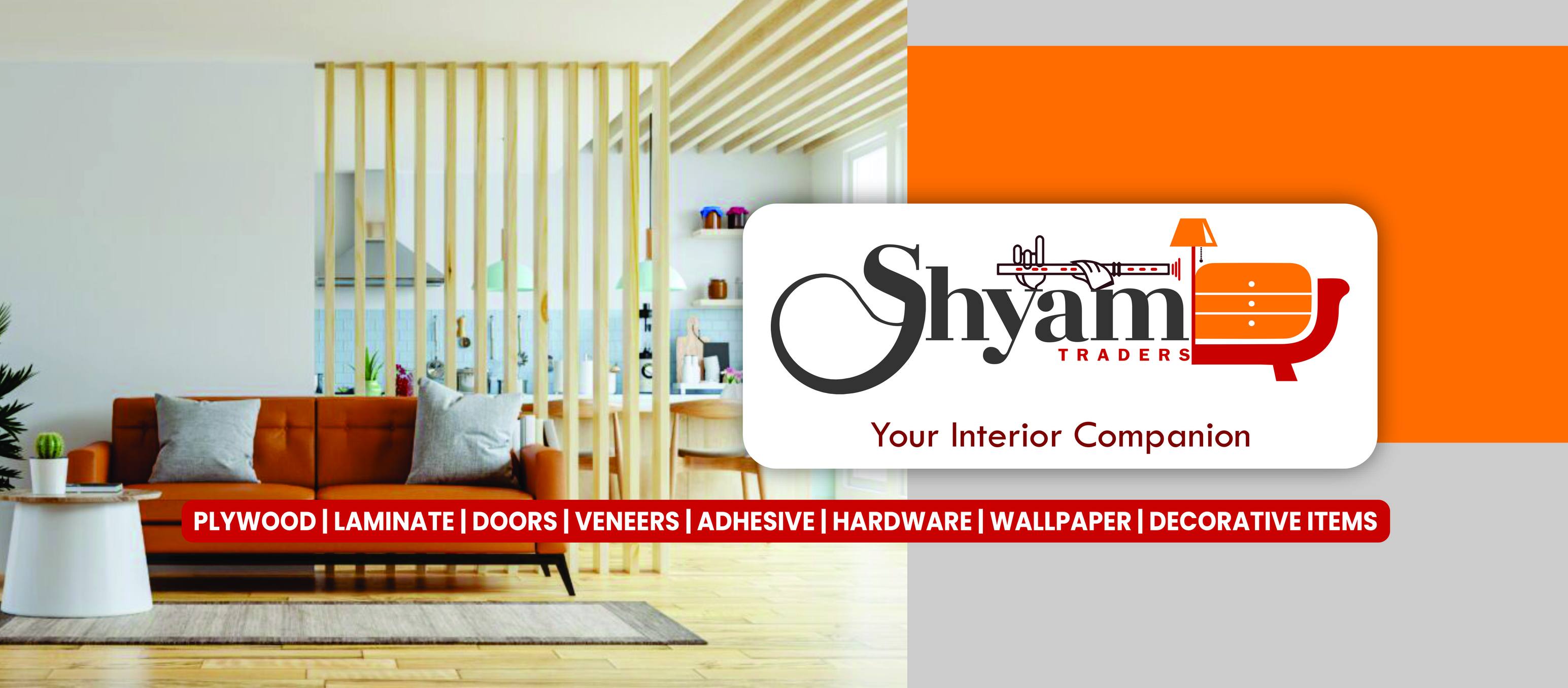 Shyam Traders, your interior companion | Bhubaneswar