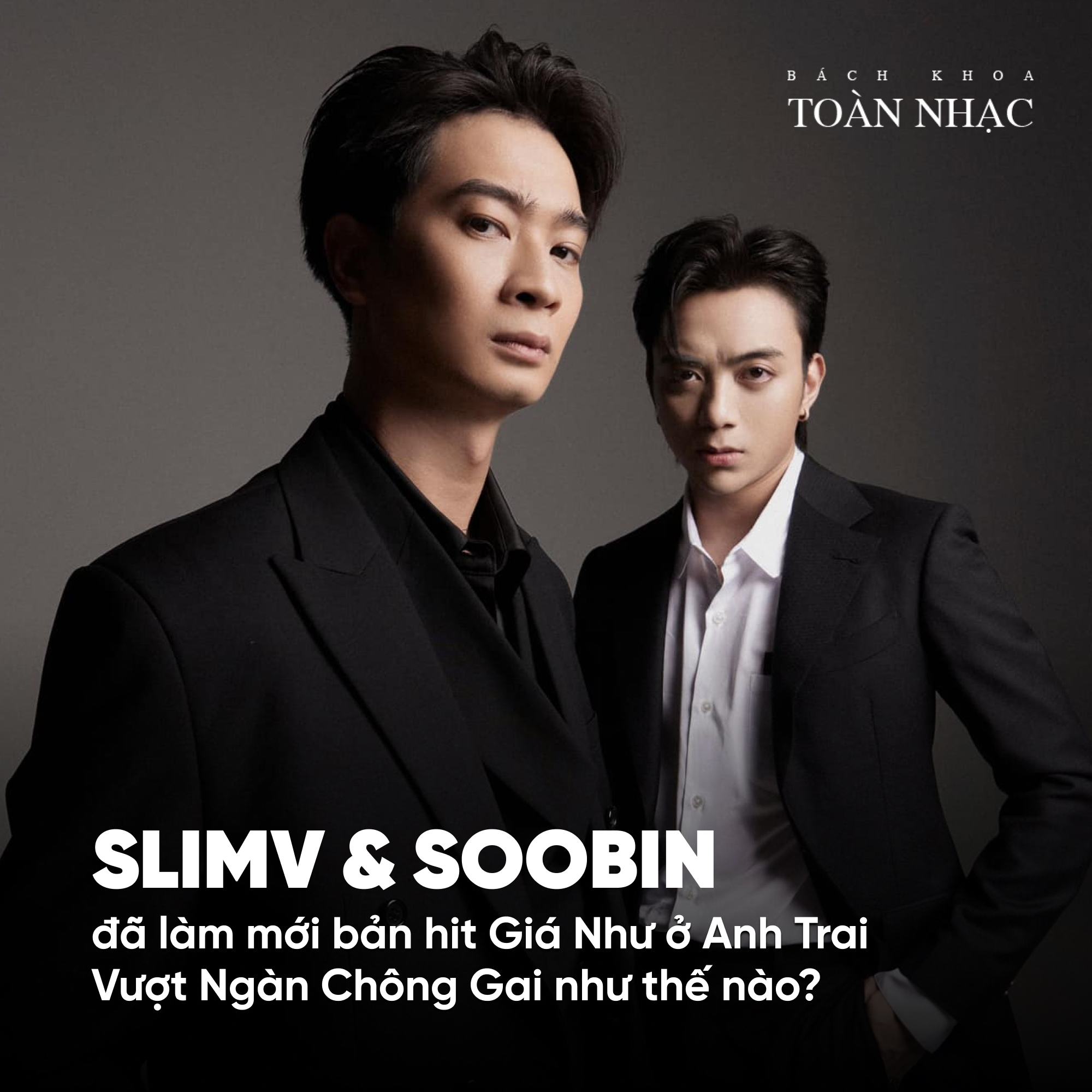 GIÁ NHƯ BẢN GỐC ĐÃ HAY, SLIMV VÀ... - Bách Khoa Toàn Nhạc