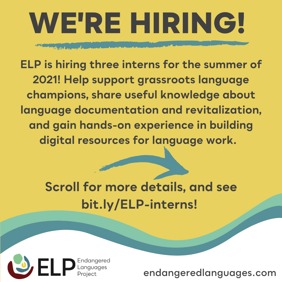 🗣 We're hiring! ‼️ ELP is... - Endangered Languages Project | Facebook