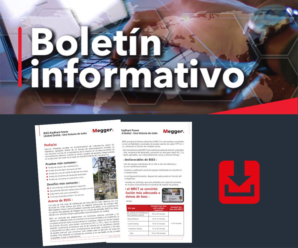 Megger LATAM - El BOLETÍN INFORMATIVO DE MEGGER ya está...